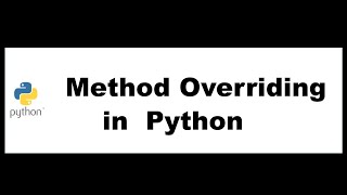 Python Bangla Tutorials 56: Method Overriding in Python