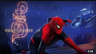thee thalapathy⚡ song Spider - man edit | a tribute to thalapathy Vijay | f.t Tom Holland ♥️