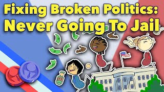 Fixing Broken Politics - Never Going To Jail - Extra Politics