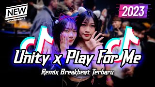 DJ Unity X Play For Me Breakbeat Version 2023