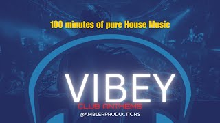 Vibey Deep House Mix (Club Anthems) By Ambler Productions
