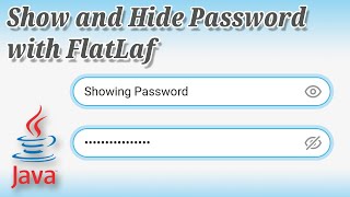 Hide and Show Password in Java Swing using FlatLaf with Animation Icon