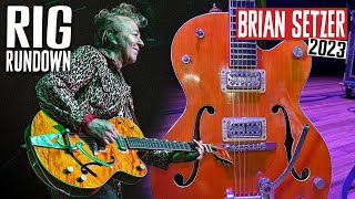 Brian Setzer Rig Rundown Guitar Gear Tour [2023]