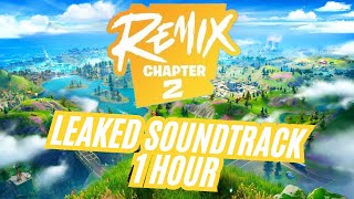 Chapter 2 Remix Leaked SoundTrack - 1 Hour