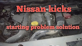 Nissan kicks engine Starting problem