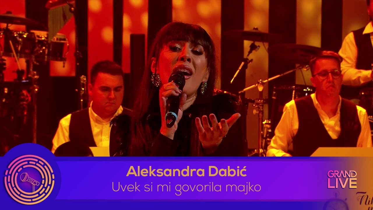 Aleksandra Dabic - UVEK SI MI GOVORILA MAJKO - Ork. NNK - Live ...