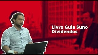 Fundamente-se: Livro Guia Suno Dividendos | Infomoney