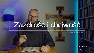 22.09.2023 Zazdrość i chciwość