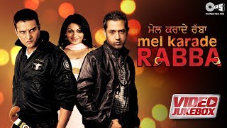 Mel Karade Rabba - Video Jukebox | Movie Chartbusters | Atif Aslam, Salim, Feroz Khan, Sarabjit Kaur