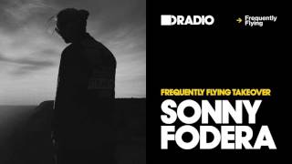 Defected In The House Radio Show: Sonny Fodera's Frequently Flying Takeover - 04.11.16