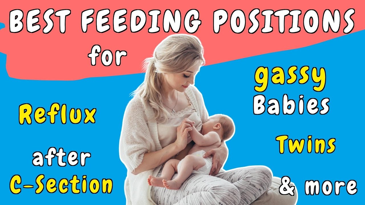 The 6 BEST Breastfeeding Positions For Every Situation: Reflux, Gassy ...