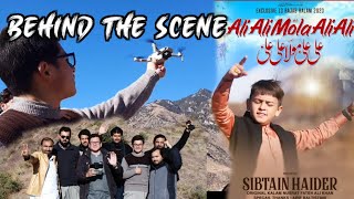 BTS | Video Shooting of Sibtain Haider New Video | Ali Ali