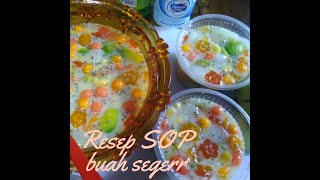 Resep Sop Buah Segar