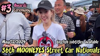 36thムーンアイズストリートカーナショナルズ #3 アワード授賞式（前半）36th mooneyes street car nationals! Awards Ceremony （Part1）