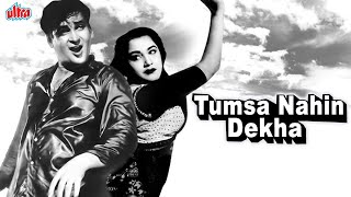 शम्मी कपूर सुपरहिट रोमांटिक फिल्म तुमसा नहीं देखा | Shammi Kapoor Romantic Movie | Tumsa Nahin Dekha