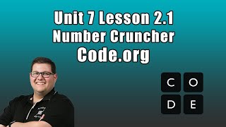 Code.org Unit 7 Lesson 2.1 - Number Cruncher | Parameters and Return Investigate
