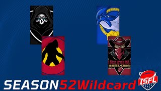 ISFL S52 Wildcard