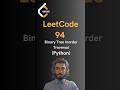 LeetCode#94 Binary Tree Inorder Traversal - Python