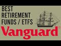 The Best ETF's For Retirement | Vanguard ETFs