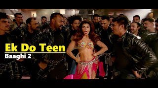 Ek Do Teen Baaghi 2 - Shreya Ghoshal & Parry G - Jacqueline Fernandez - Tiger Shroff - Lyrics (2018)