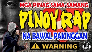 Trending Pinoy Rap - Tagalog Rap Playlist - OPM Rap Song 2022 Nov #rapmusic #tunogkalye