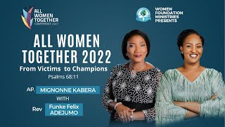 ALL WOMEN TOGETHER 2022 (DAY1) with Apostle Mignonne KABERA