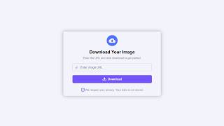Image Downloader Using HTML, CSS & JavaScript | Download Any Image from URL