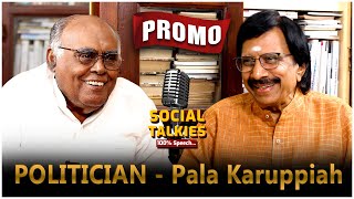 Politician Pala.Karuppaiah | Chai  with Chithra Social Talks | Promo