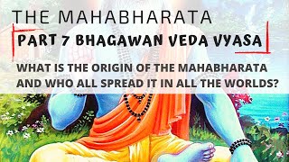 Mahabharata | Part 7 | Veda Vyasa and Birth of Mahabharata | Illustrated AudioBook in English