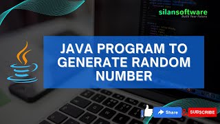 JAVA program to generate random numbers || Silan Software || pythontpoint.org