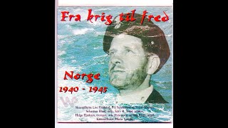 Fra Krig Til Fred Norge 1940 1945