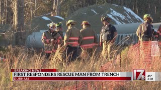 First responders rescue man from trench in Durham