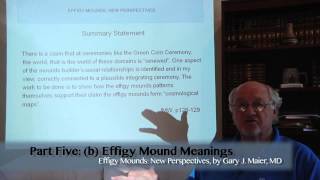 (13) EFFIGY MOUNDS: NEW PERSPECTIVES by Dr. Gary Maier