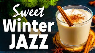 Sweet Winter Jazz ☕ Delicate Winter Jazz and Positive December Bossa Nova for Relax, Work & Study ❄️