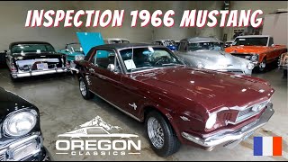 1966 FORD MUSTANG V8 289 - INSPECTION - FRENCH LANGUAGE