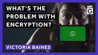Encryption: What's the Problem?