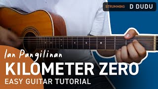 KILOMETER ZERO Guitar Tutorial | Ian Pangilinan | Chordiko