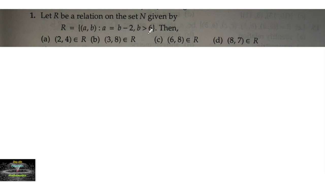 1 Let R Be A Relation On The Set N Given By R={(a,b):a+b-2,b - YouTube