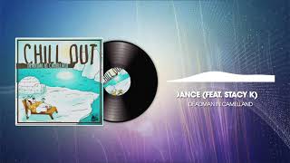 Tonight We Dance feat Stacy k | Chill out album 2022 | Camelman Inc.