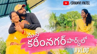 MANA KARIMNAGAR PARK LO | SHANVI PATEL | KAMLI PATEL | DEER PARK KARIMNAGAR