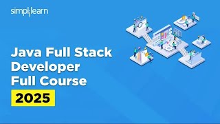 Full Stack Java Developer Course | Full Stack Java Developer Tutorial for Beginners | Simplilearn