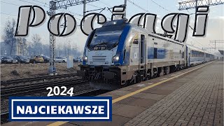 MOJE NAJCIEKAWSZE POCIĄGI W 2024