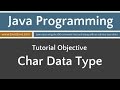 Learn Java Programming - Char Primitive Data Type Tutorial