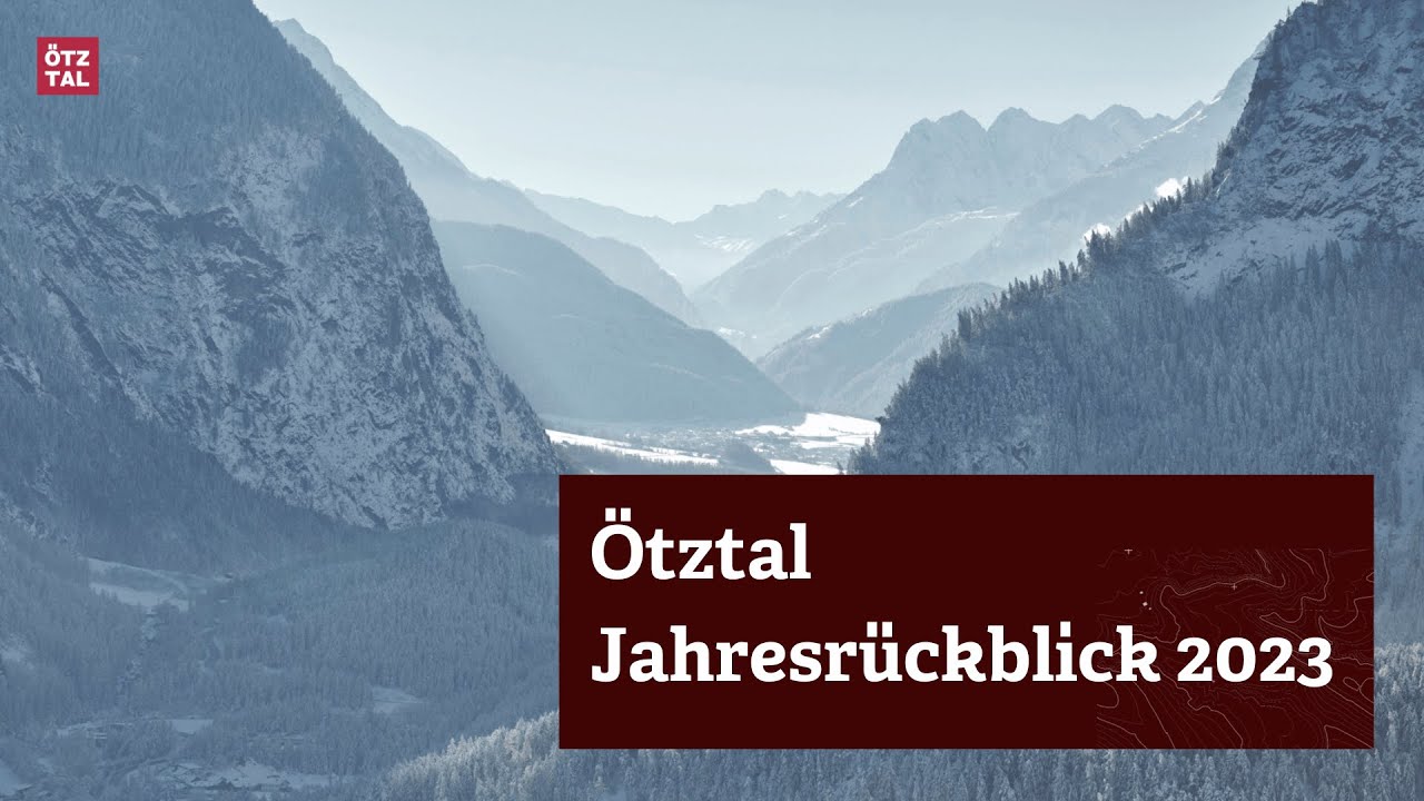 Ötztal Jahresrückblick 2023 - YouTube