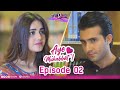 Aye Muhabbat | Episode 2 | TV One Dramas