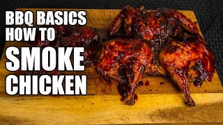 BBQ Basics - Amazing Smoked Chicken Recipe
