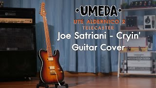 Cryin' - Joe Satriani  Guitar Cover  By Umeda UTE-Aldernico 2