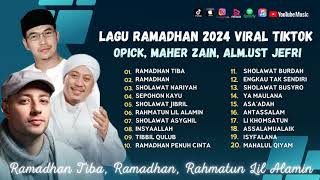 Opick, Maher Zain, Ust Jefri - Ramadhan Tiba - Ramadhan | Ramadhan Syahdu | Sholawat Terbaru