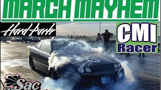 NorCal Import Drag Racing CMI March Mayhem Sacramento Raceway 2021