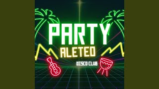 Party Aleteo (Disco Club)